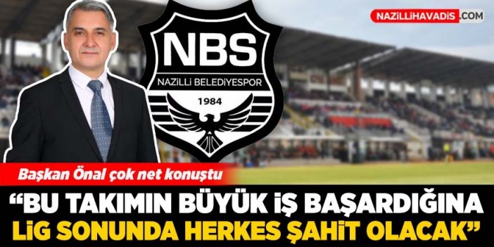 Başkan Önal çok net konuştu