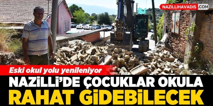 Nazilli'de eskiyen okul yolu yenileniyor