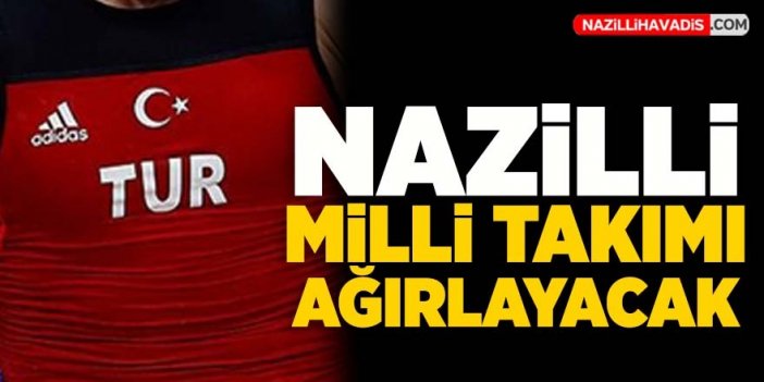 Avrupa’yı titretecek Halterciler, Nazilli’de hazırlanacak