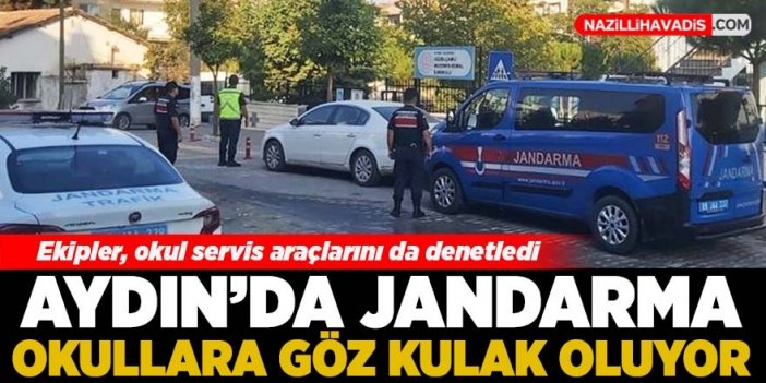 Aydın'da jandarma okullara göz kulak oluyor