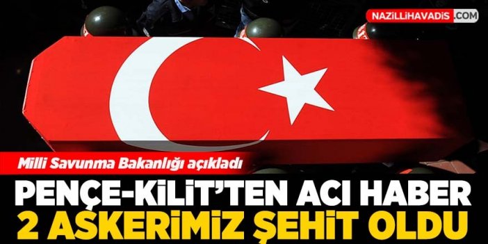 Pençe-Kilit'ten acı haber: 2 asker şehit, 4 asker yaralı