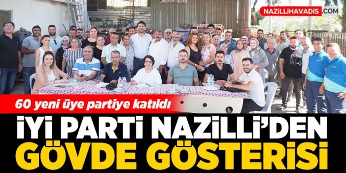 İYİ Parti Nazilli’de gövde gösterisi