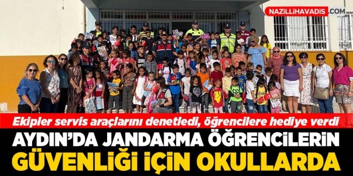 Aydın'da jandarma, öğrencilerin güvenliği için okullarda