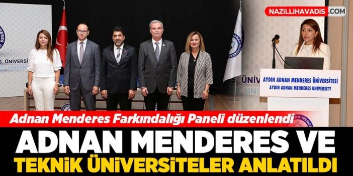 Adnan Menderes Farkındalığı Paneli düzenlendi