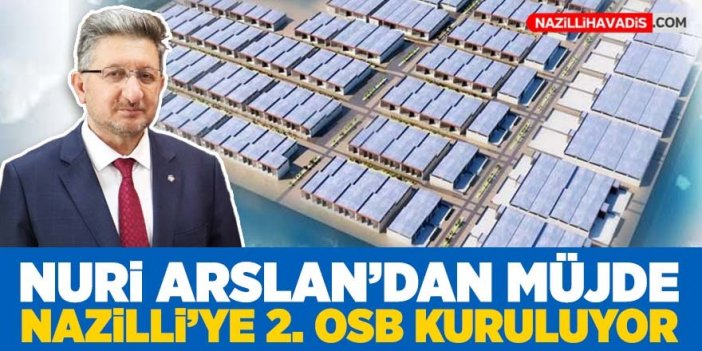 Nazilli’ye ikinci OSB kuruluyor