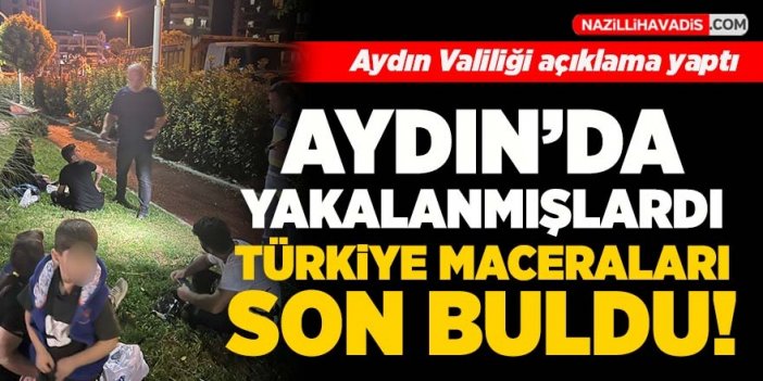 Aydın’da yakalanan düzensiz göçmenler sınır dışı edilecek