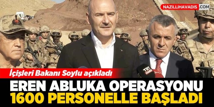 Eren Abluka Operasyonu 1600 personelle başladı