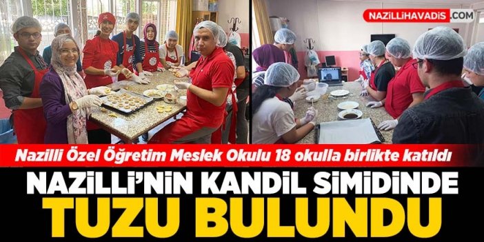 Nazilli Özel Öğretim Meslek Okulu kandil simidi yapma etkinliğine katıldı