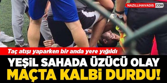 Yeşil sahada üzücü olay! Amatör maçta kalbi durdu