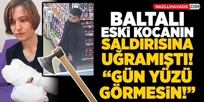 Baltalı eski kocanın davası sürüyor