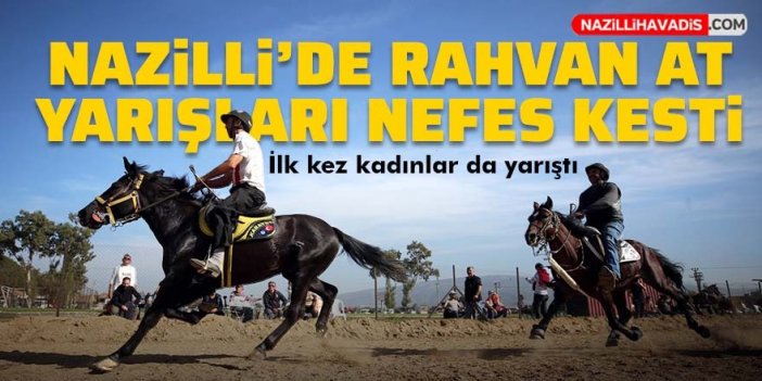 Nazilli'de rahvan at yarışları nefes kesti