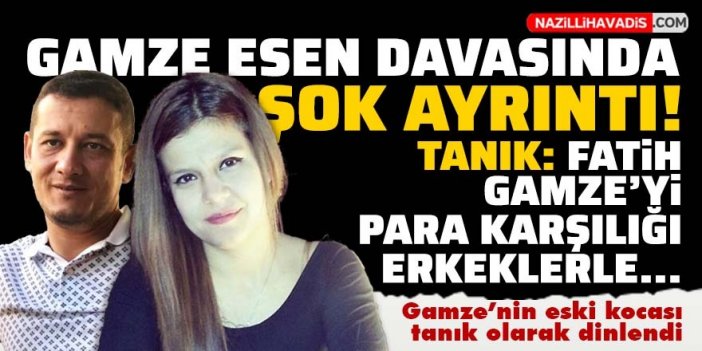 Gamze Esen davasında eski koca dinlendi