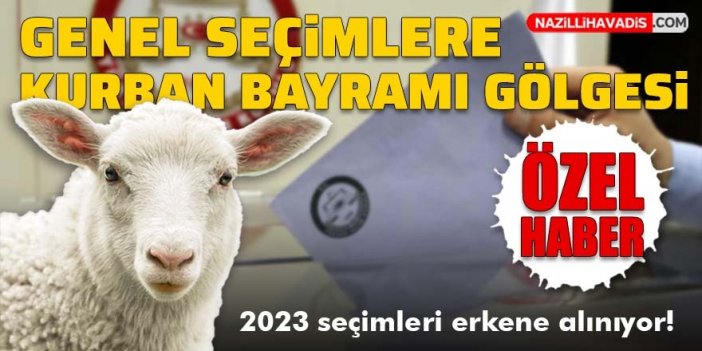 2023 cumhurbaşkanlığı seçimi erkene alınıyor!