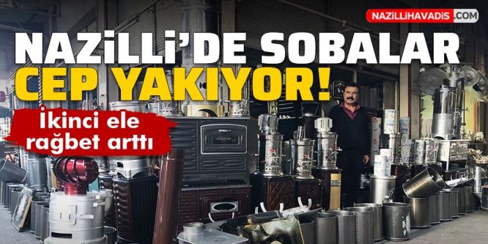 Nazilli'de ikinci el soba dönemi