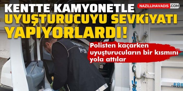 Aydın'da kamyonetle uyuşturucu sevkiyatı yapıyorlardı!