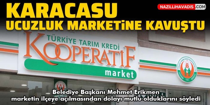 Karacasu'da Tarım Kredi Kooperatif Marketi açıldı