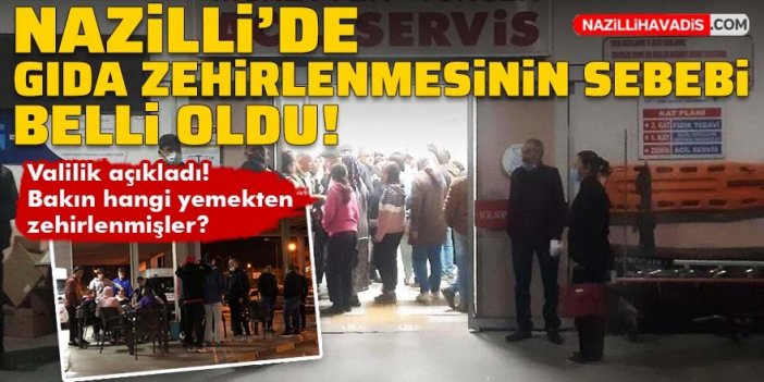 Nazilli’deki gıda zehirlenmesine valilikten açıklama