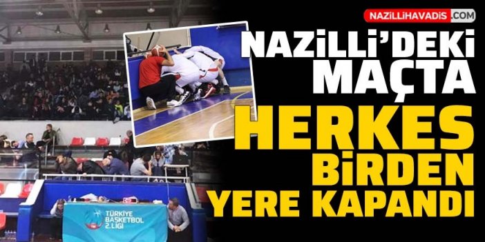 Nazilli'deki basketbol maçı deprem tatbikatına denk geldi