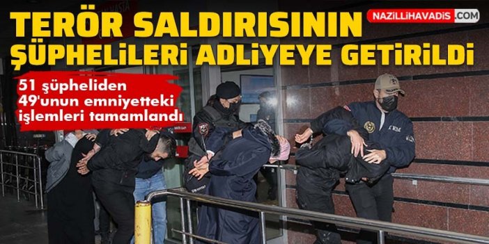 Beyoğlu'ndaki terör saldırısının şüphelileri adliyeye getirildi