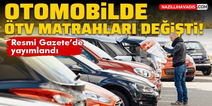 Otomobilde ÖTV matrahları değişti