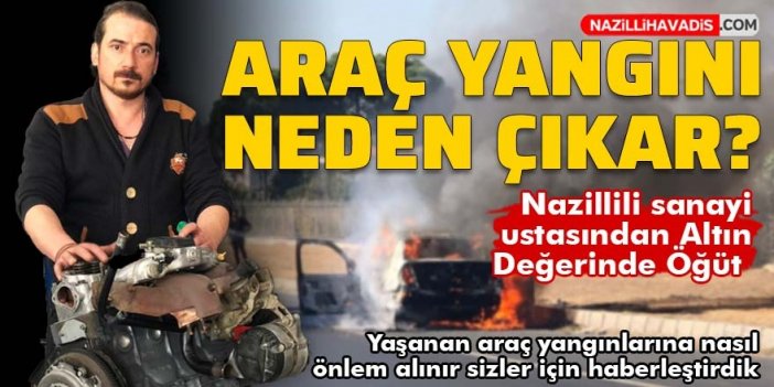 Araç yangını neden çıkar?