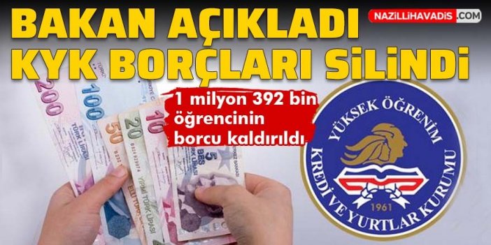 Son Dakika! Bakan açıkladı KYK borçları silindi