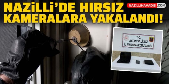 Nazilli’de iş yerlerini soyan hırsız, kameralara yakalandı