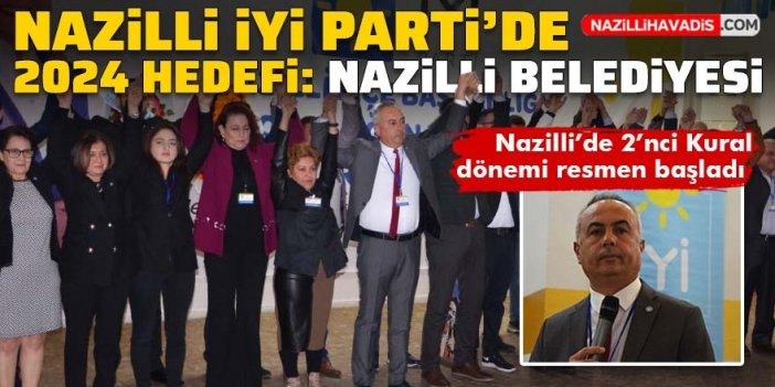 Nazilli’de 2’nci Kural dönemi resmen başladı