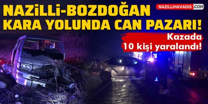 Nazilli-Bozdoğan kara yolunda kaza! 9 kişi yaralandı