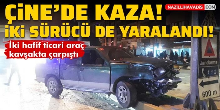 Çine'de hafif ticari araçların çarpıştığı kazada 2 yaralı