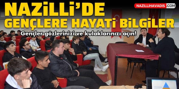 Nazilli’de ‘Ergenlikte Aile İçi Eğitim’ konferansı verildi