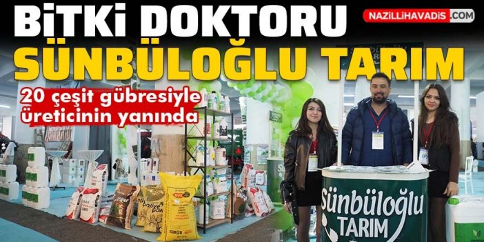 Bitki doktoru Sünbüloğlu Tarım 20 çeşit gübresiyle üreticinin yanında