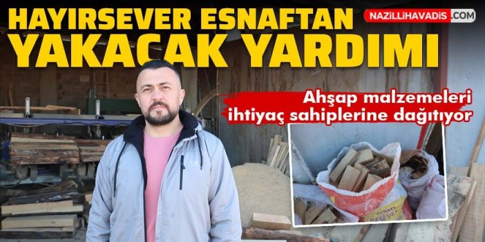 Hayırsever esnaftan ihtiyaç sahiplerine yakacak yardımı