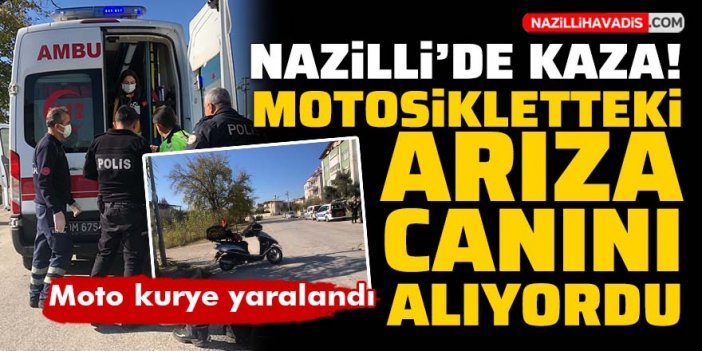 Nazilli’de kaza yapan moto kurye yaralandı