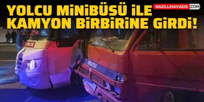 Yürekler ağza geldi! Yolcu minibüsü ve kamyon çarpıştı