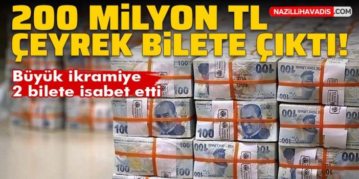 200 milyon TL'lik büyük ikramiye iki şehre çıktı