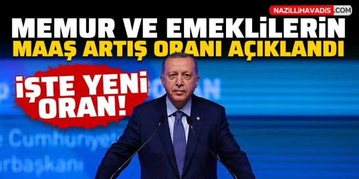 Memur ve tüm emeklilerin maaş artış oranı açıklandı