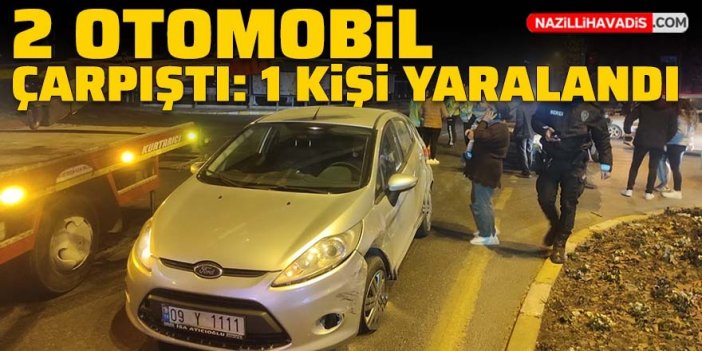 İki otomobil çarpıştı: 1 kişi yaralandı