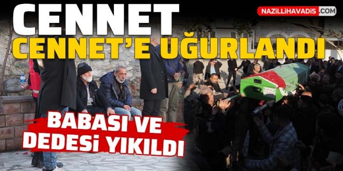 Nazilli patlamasının son kurbanı Cennet son yolculuğuna uğurlandı