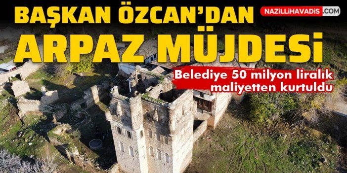 Arpaz Kulesi ve Beyler Konağı bakanlığa devredildi