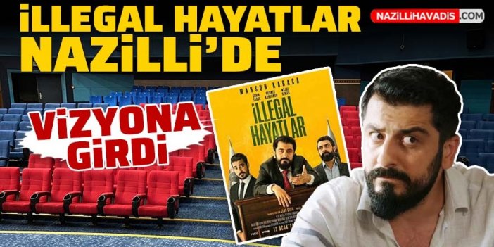 Mahsun Karaca'nın İllegal Hayatlar filmi vizyona girdi