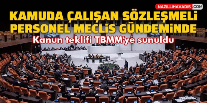 Kamuda çalışan sözleşmeli personel meclis gündeminde