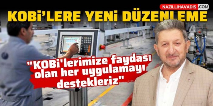 KOBİ'lere yeni düzenleme