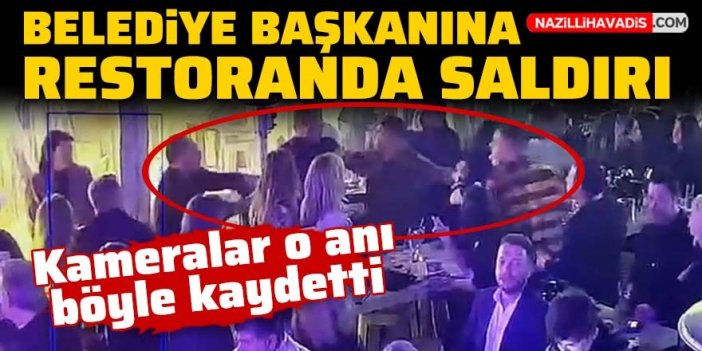 Belediye Başkanına restoranda saldırı! Kameralar o anı böyle kaydetti