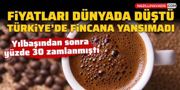 Dünyada düşen kahve fiyatları Türkiye'ye yansımadı