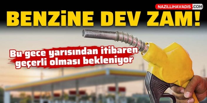 Benzine büyük zam geliyor! Benzin fiyatları ne kadar olacak?