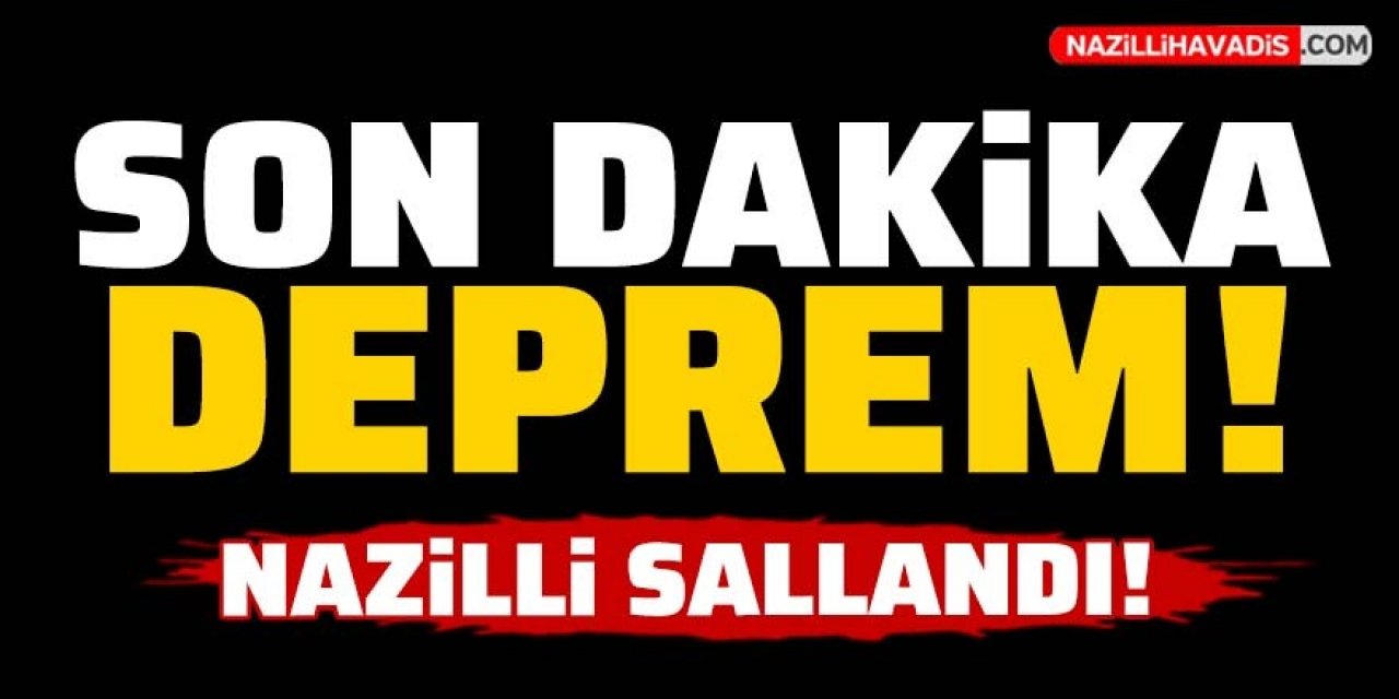 Son dakika! Nazilli sallandı