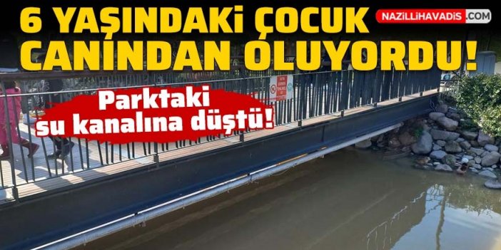 Parktaki su kanalına düşen çocuk boğulmaktan son anda kurtarıldı