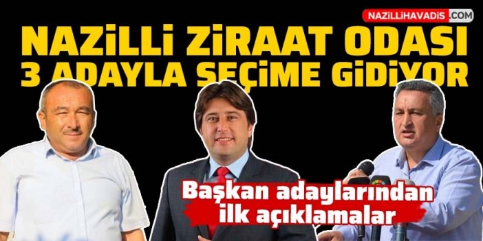 Nazilli Ziraat Odası 3 adayla seçime gidiyor