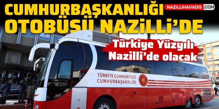 Cumhurbaşkanı Erdoğan’ın parti otobüsleri Nazilli’de